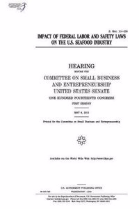 Impact of Federal Labor and Safety Laws on the U.S. Seafood Industry
