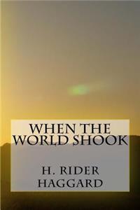 When the World Shook