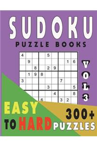 Sudoku Puzzle Books Easy To Hard 300+ Puzzles Vol3