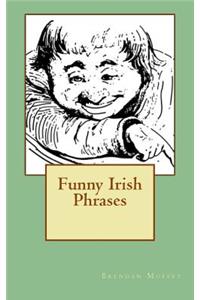 Funny Irish Phrases