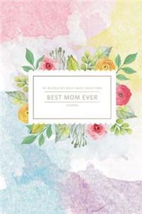 Best Mom Ever Journal