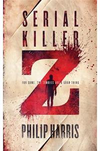 Serial Killer Z