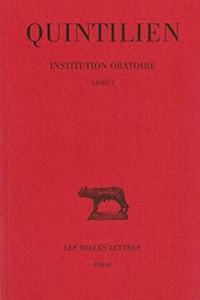 Quintilien, Institution Oratoire