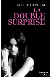 La Double Surprise