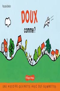 Doux Comme?
