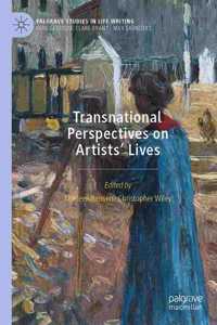 Transnational Perspectives on Artists' Lives