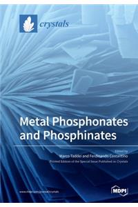 Metal Phosphonates and Phosphinates