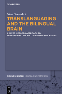 Translanguaging and the Bilingual Brain