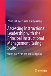 Assessing Instructional Leadership with the Principal Instructional Management Rating Scale