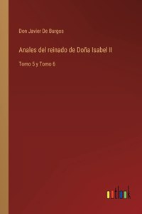 Anales del reinado de Doña Isabel II