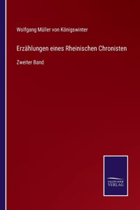 Erzählungen eines Rheinischen Chronisten