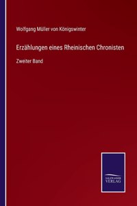 Erzahlungen eines Rheinischen Chronisten