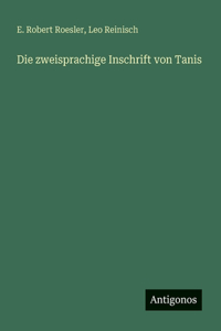 Die zweisprachige Inschrift von Tanis