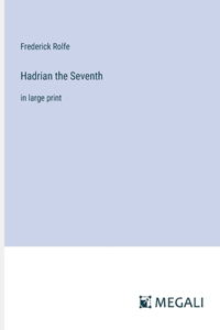 Hadrian the Seventh