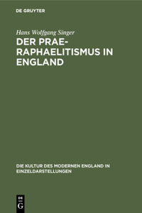 Prae-Raphaelitismus in England