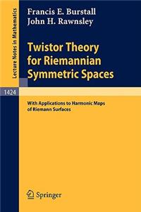 Twistor Theory for Riemannian Symmetric Spaces