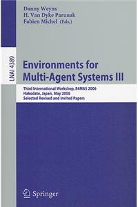 Environments for Multi-Agent Systems III