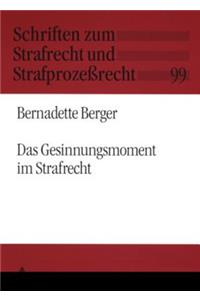 Das Gesinnungsmoment Im Strafrecht