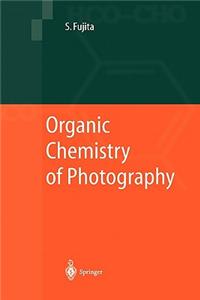 Organic Chemistry of Photography