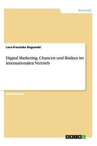 Digital Marketing. Chancen und Risiken im internationalen Vertrieb