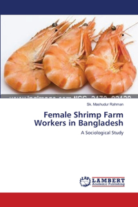 Female Shrimp Farm Workers in Bangladesh
