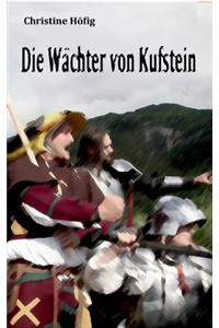 Die Wächter von Kufstein