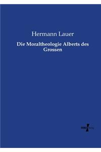 Moraltheologie Alberts des Grossen