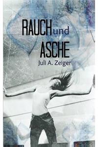 Rauch und Asche