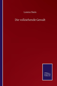 Die vollziehende Gewalt