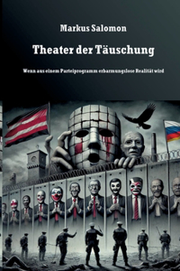 Theater der Täuschung