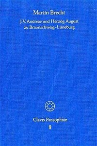 J. V. Andreae Und Herzog August Zu Braunschweig-Luneburg