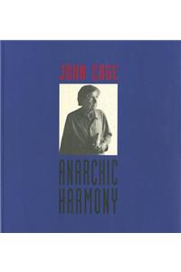 John Cage - Anarchic Harmony