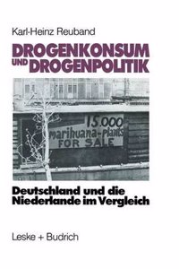 Drogenkonsum und Drogenpolitik