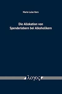 Die Allokation Von Spenderlebern Bei Alkoholikern