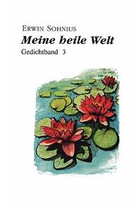 Meine heile Welt
