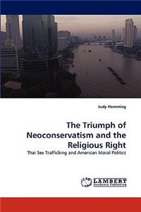 Triumph of Neoconservatism and the Religious Right