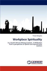 Workplace Spirituality