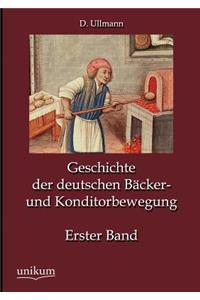 Geschichte der deutschen Bäcker- und Konditorbewegung, Erster Band