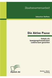 Die Aktive Pause