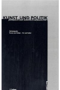 Kunst Und Arbeit - Art and Labor