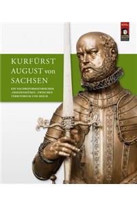 Kurfurst August Von Sachsen