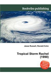 Tropical Storm Rachel (1990)