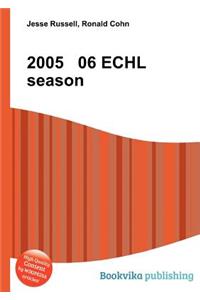 2005 06 Echl Season