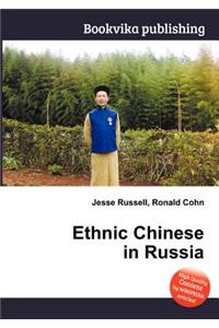 Ethnic Chinese in Russia