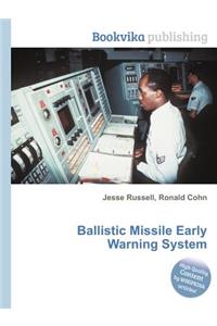 Ballistic Missile Early Warning System