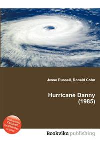 Hurricane Danny (1985)