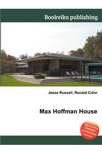 Max Hoffman House