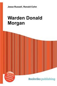 Warden Donald Morgan