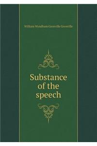 Substance of the speech
