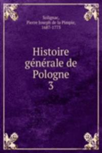 Histoire generale de Pologne